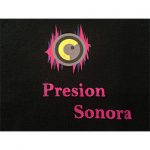 PRESION SONORA"